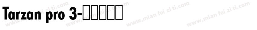 Tarzan pro 3字体转换